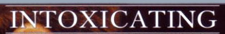 Intoxicating